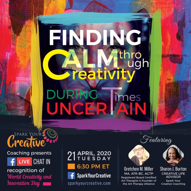 Finding Calm through Creativity in Uncertain Times | Creativity in Motion 